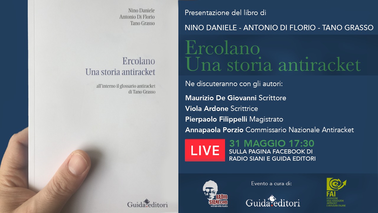 “Ercolano. Una storia antiracket”: presentazione libro sulla pagina Fb di Radio Siani e di Guida Editori