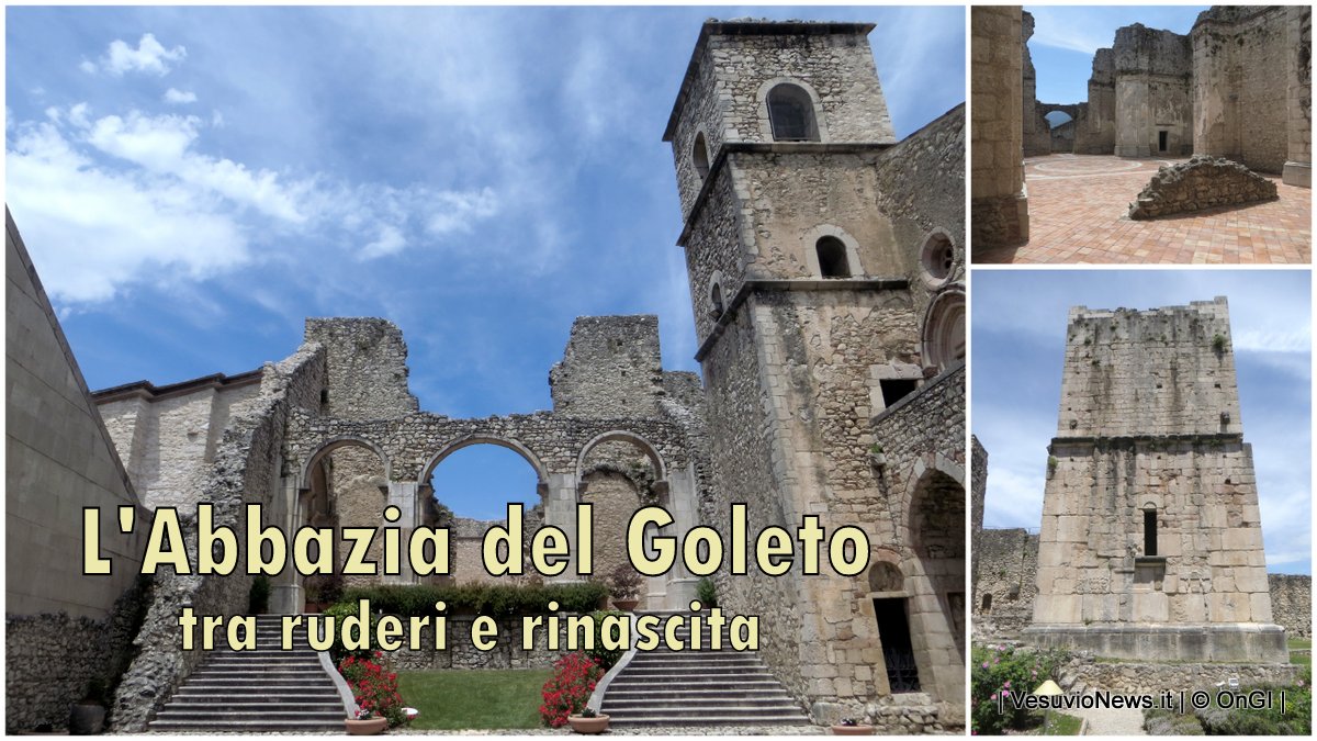 Abbazia del Goleto, tra ruderi e rinascita