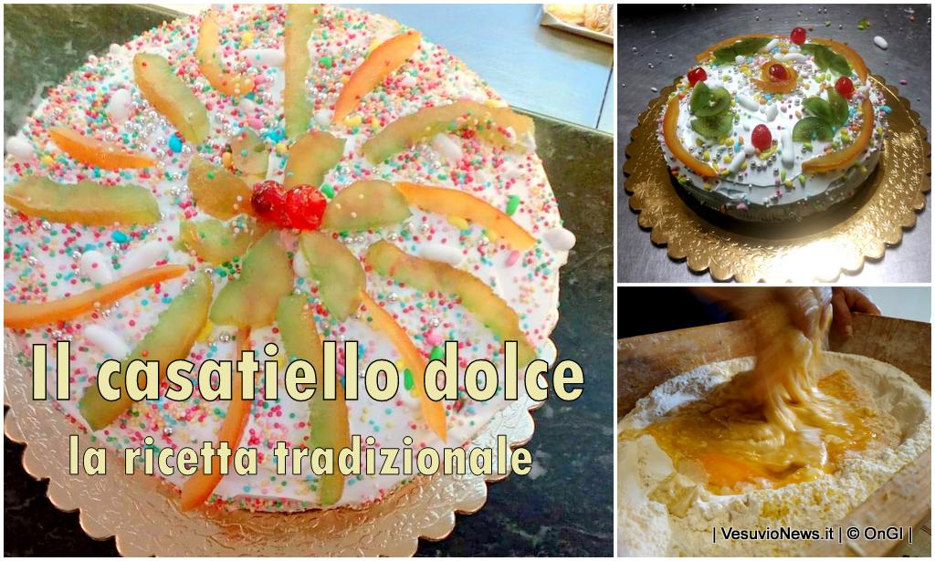 Il casatiello dolce, la ricetta tradizionale