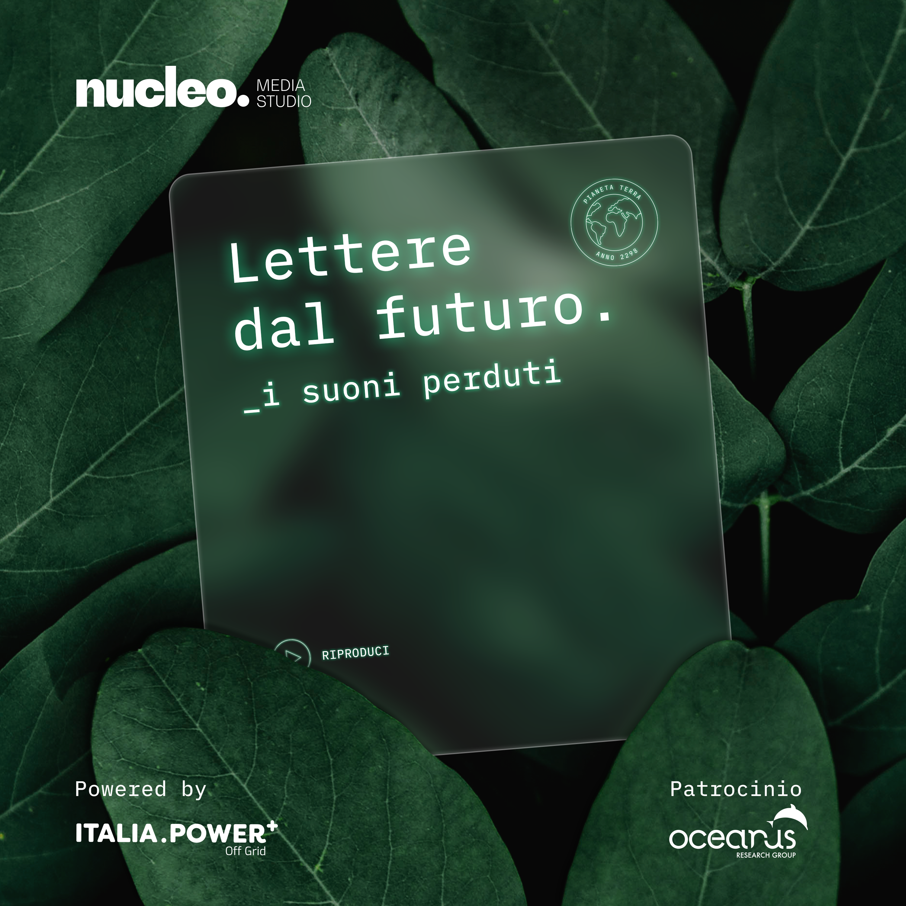 Lettere dal futuro – i suoni perduti: il podcast sulla promozione del green life style