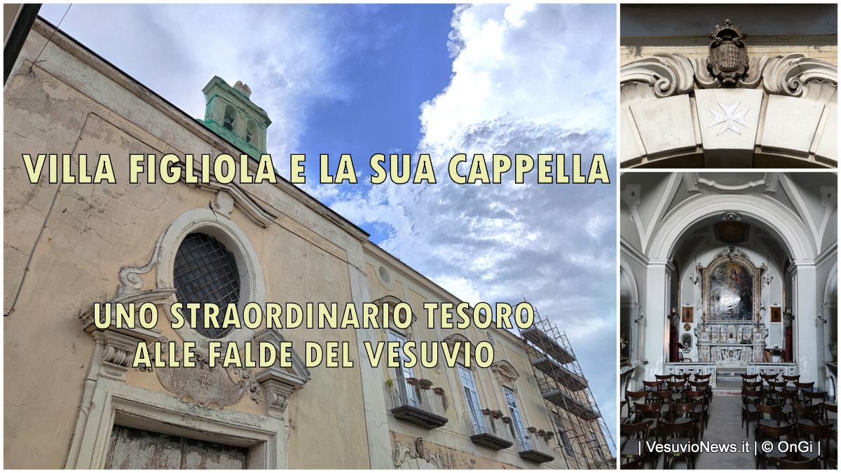 Villa Figliola, lo straordinario tesoro della sua sconosciuta cappella a San Sebastiano al Vesuvio