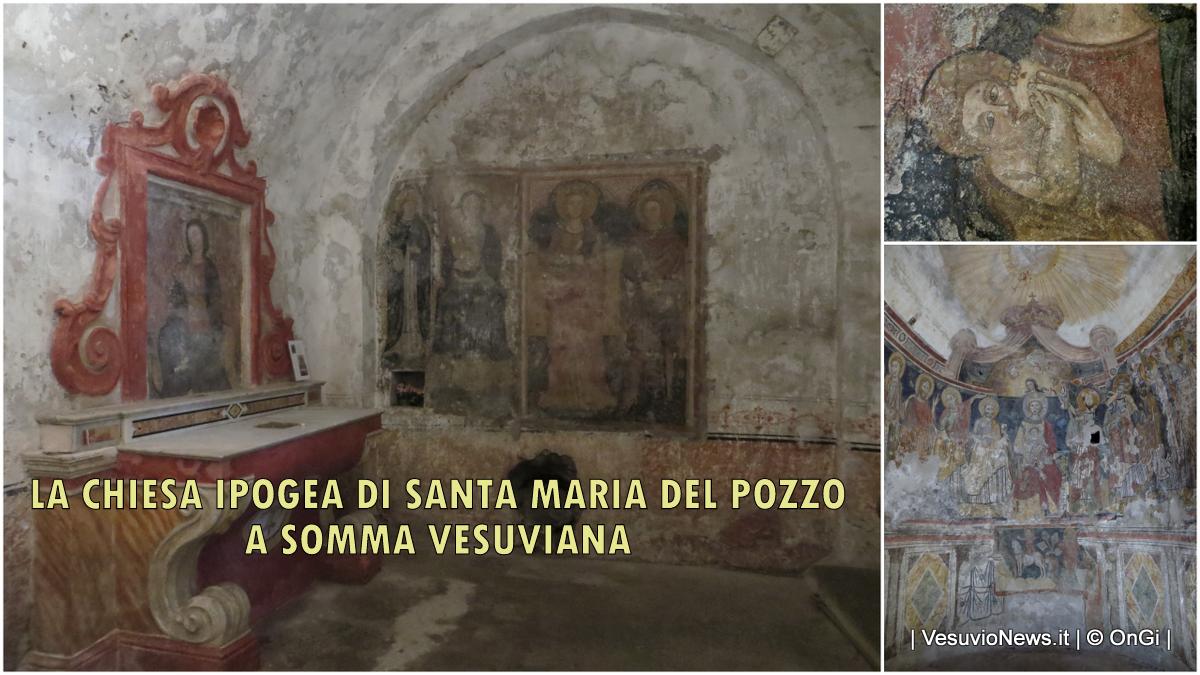 La chiesa ipogea di Santa Maria del Pozzo