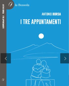 “I tre appuntamenti” di Antonio Borsa